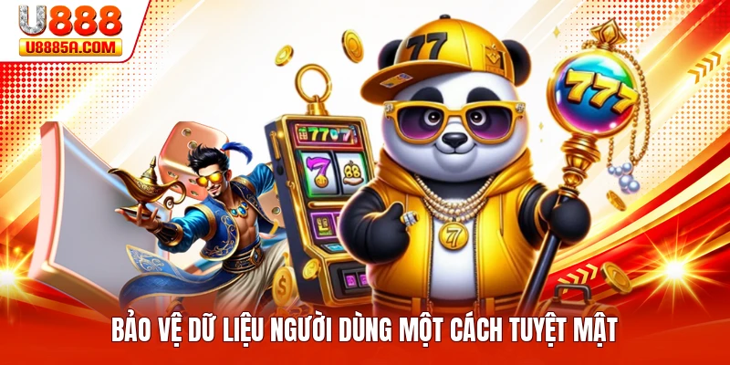 Bảo vệ dữ liệu người dùng một cách tuyệt mật