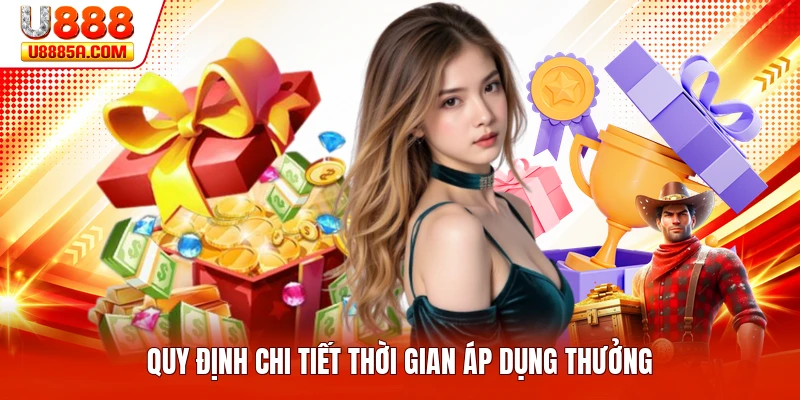 Quy định chi tiết thời gian áp dụng thưởng