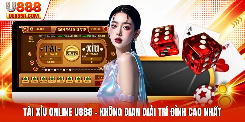 Tài Xỉu Online U888 - Không Gian Giải Trí Đỉnh Cao Nhất Tài Xỉu Online U888 - Không Gian Giải Trí Đỉnh Cao Nhất