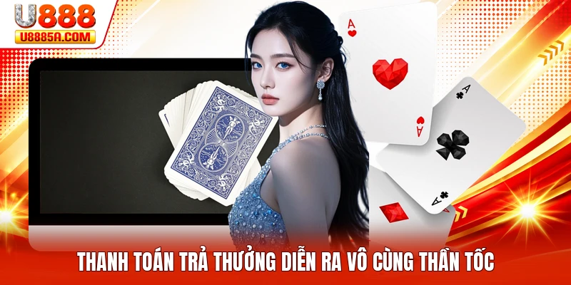 Thanh toán trả thưởng diễn ra vô cùng thần tốc