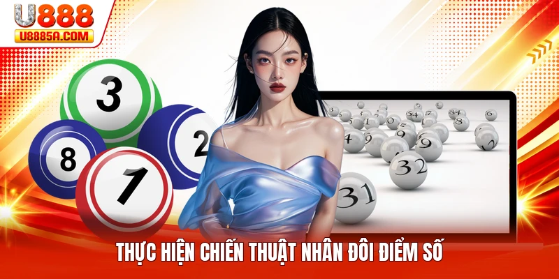 Xổ Số Siêu Tốc - Trải Nghiệm Vòng Quay Nhanh Chóng Nhất Thực hiện chiến thuật nhân đôi điểm số
