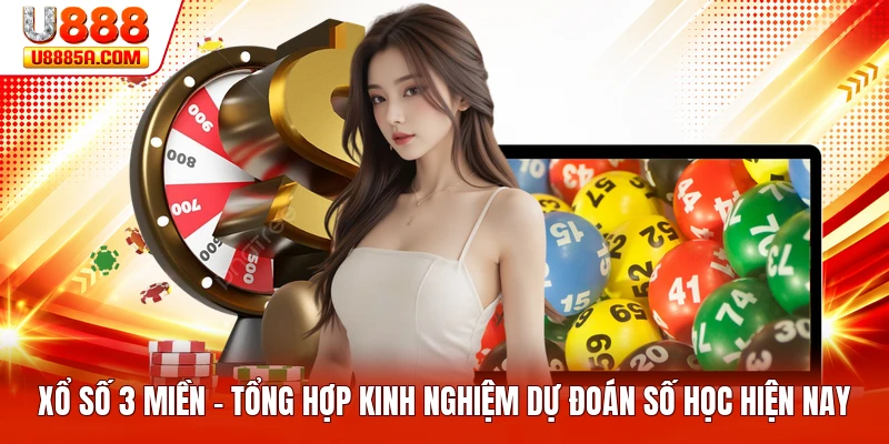 Xổ Số 3 Miền - Tổng Hợp Kinh Nghiệm Dự Đoán Số Học Hiện Nay Xổ Số 3 Miền - Tổng Hợp Kinh Nghiệm Dự Đoán Số Học Hiện Nay